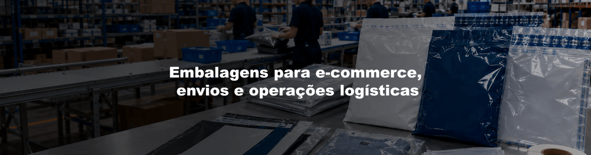 Embalagens para e-commerce